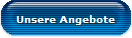 Unsere Angebote